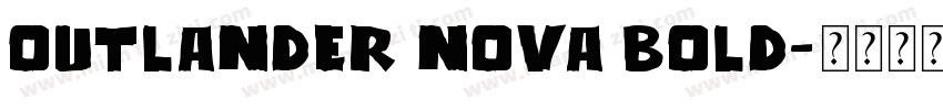 Outlander Nova Bold字体转换